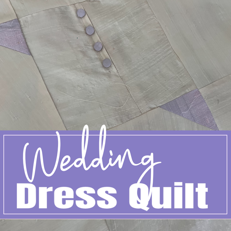 wedding dress quilt top